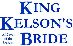 King Kelson's Bride